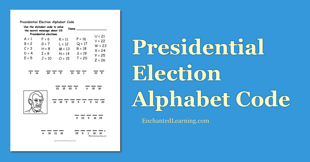 Presidential Election Alphabet Code - Enchanted Learning