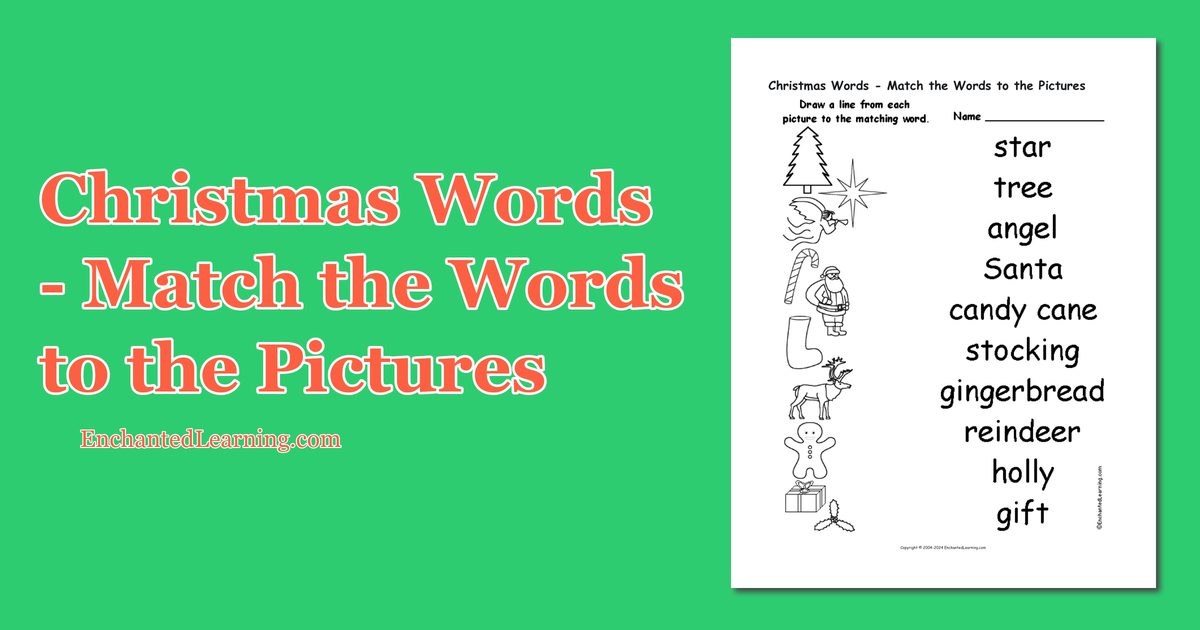 Christmas Words - Match the Words to the Pictures - Enchanted Learning