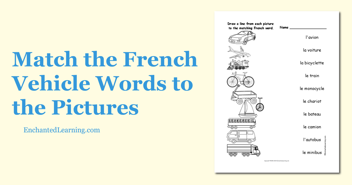 Match the French Vehicle Words to the Pictures - Enchanted Learning