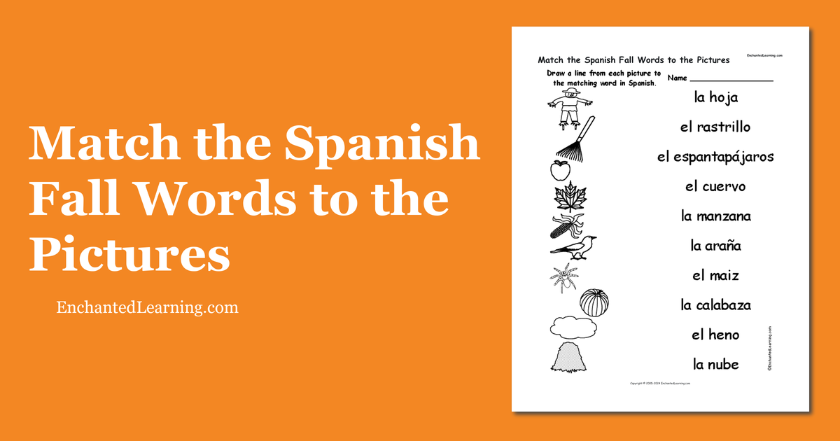 Match the Spanish Fall Words to the Pictures - Enchanted Learning